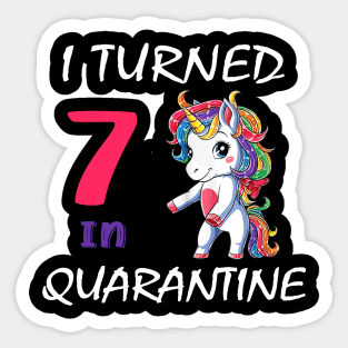 I Turned 7 in quarantine Cute Unicorn Sticker